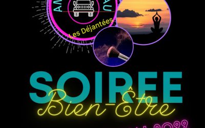 Soirée bien-être : Vendredi 13 Mai